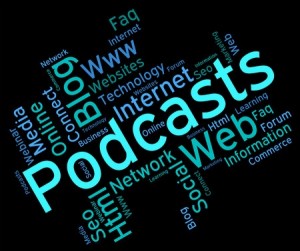 Podcasting and other forms of content marketing